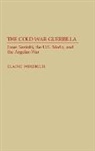 Elaine Windrich, Windrich Elaine - The Cold War Guerrilla