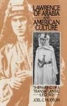Joel C. Hodson, Hodson Joel C. - Lawrence of Arabia and American Culture