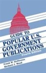 Frank Hoffmann, Richard J. Wood - Guide to Popular U.S. Government Publications, 1992-1995