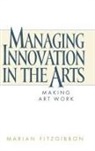 Marian Fitzgibbon, Fitzgibbon Marian - Managing Innovation in the Arts