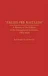 Richard Flanagan - Parish-Fed Bastards
