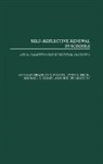 Lynn Beck, Michael Knapp, Knapp Michael, Joseph Murphy, Bradley Portin, Portin Bradley S. - Self-Reflective Renewal in Schools