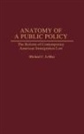 Michael LeMay, Michael C. LeMay - Anatomy of a Public Policy