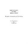 Eric Epstein, Philip Rosen - Dictionary of the Holocaust