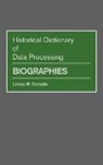 James W. Cortada, Cortada James W. - Historical Dictionary of Data Processing