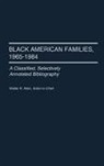 Walter Recharde Allen, Allen Walter R. - Black American Families, 1965-1984