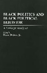 Hanes Walton Jr., Hanes Jr. Walton - Black Politics and Black Political Behavior