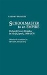 R. Henry Brunton, Edward R. Beauchamp, R. Henry Brunton - Schoolmaster to an Empire