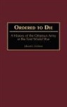 Edward J. Erickson, Erickson Edward J. - Ordered to Die