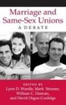 Coolidge David Orgon, William Duncan, Duncan William C., Mark Strasser, Strasser Mark, Lynn Wardle... - Marriage and Same-Sex Unions