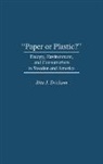 Rita J. Erickson, Erickson Rita J. - Paper or Plastic?