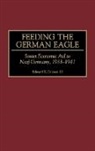 Edward E. Jr. Ericson, Edward E. Ericson III - Feeding the German Eagle