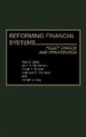 Ivey Ron J., John A. Mathieson, Mathieson John, Frank Nieder, Frank T. Nieder, Vickland Kathleen D.... - Reforming Financial Systems
