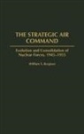 William S. Borgiasz, Borgiasz William S. - The Strategic Air Command
