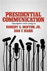 Robert E. Jr. Denton, Denton Robert E., Dan F. Hahn, Hahn Dan F. - Presidential Communication