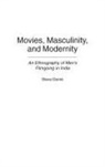 Steve Derne, Derne Steve - Movies, Masculinity, and Modernity