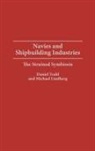Michael Lindberg, Lindberg Michael, Daniel Todd, Todd Daniel - Navies and Shipbuilding Industries