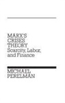 Michael Perelman, Perelman Michael - Marx's Crises Theory