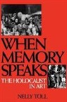 Nelly S. Toll, Toll Nelly - When Memory Speaks
