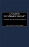 John Dixon, David Newman - Entering the Chinese Market