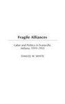 Samuel White, White Samuel W. - Fragile Alliances