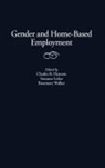 Hennon Charles B., Loker Suzanne, Walker Rosemary, Charles B. Hennon, Suzanne Loker, Rosemary Walker - Gender and Home-Based Employment