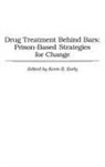 Kevin Early, Early Kevin E. - Drug Treatment Behind Bars