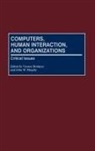 V. Berdayes, Berdayes Vicente, Murphy John W., Vicente Berdayes, John W. Murphy - Computers, Human Interaction, and Organizations