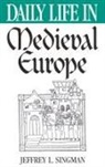 Jeffrey Forgeng - Daily Life in Medieval Europe