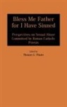 Thomas G. Plante Ph.D., Thomas Plante, Thomas G. Plante - Bless Me Father for I Have Sinned