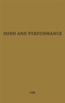 Harold Kenneth Fink, Unknown - Mind and Performance