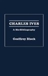 Geoffrey Holden Block - Charles Ives