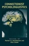 Nick Chater, Morten H. Christiansen - Connectionist Psycholinguistics