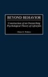 Glenn D. Walters - Beyond Behavior