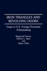 Debora L. Spar, Spar Debora L., Glenn Tobin, Tobin Glenn, Raymond Vernon - Iron Triangles and Revolving Doors