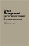 Shabbir Cheema, G. Shabbir Cheema - Urban Management