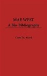 Carol M. Ward, Ward Carol M. - Mae West