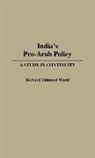 Richard Edmund Ward, Ward Richard E. - India's Pro-Arab Policy