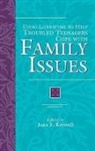 Joan F. Kaywell - Using Literature to Help Troubled Teenagers Cope with Family Issues