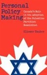 Eliezer Tauber, Tauber Eliezer - Personal Policy Making