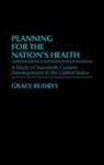 Grace Budrys - Planning for the Nation's Health