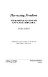 Liping Bu, Akiko Ochiai - Harvesting Freedom