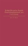 John Taylor, John A. Taylor - British Monarchy, English Church Establishment, and Civil Liberty
