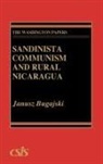 Janusz Bugajski - Sandinista Communism and Rural Nicaragua