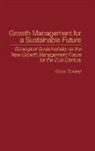 Zovanyi Gabor, Gabor Zovanyo - Growth Management for a Sustainable Future