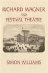 Simon Williams - Richard Wagner and Festival Theatre