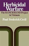 Paul Cecil, Cecil Paul F. - Herbicidal Warfare