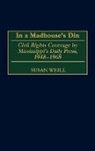 Susan Weill, Weill Susan M. - In a Madhouse's Din