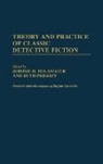 Delamater Jerome H., Prigozy Ruth, Jerome H. Delamater, Ruth Prigozy - Theory and Practice of Classic Detective Fiction