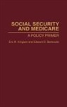 Edward D. Berkowitz, Berkowitz Edward D., Eric Kingson, Eric R. Kingson - Social Security and Medicare